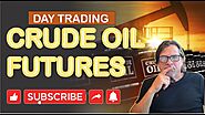 Day Trading Crude Oil Futures