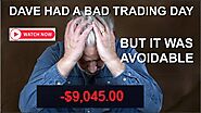 Dave Had A Bad Trading Day - Day Trading