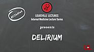 Delirium with Dr. Zachary Sager