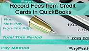 How to Record Fees from Credit Cards in QuickBooks +1-844-313-4854