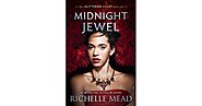 Midnight Jewel (The Glittering Court, #2) by Richelle Mead