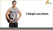7 Myths about Weight Loss