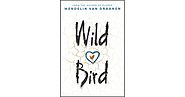 Wild Bird by Wendelin Van Draanen