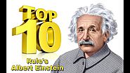 Albert Einstein Top 10 Rules For Success - Theoretical Physicist