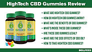 HighTech CBD Gummies Review: Anxiety and Pain Relief with No Prescription