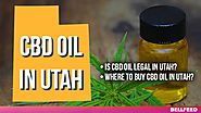 CBD Oil in Utah: Is It Legal? Where to Buy? [UPDATED 2018]