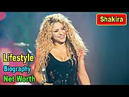 Hollywood Celebrity Shakira Lifestyle, Biography, $220 Million Net Worth, House, Car 2018
