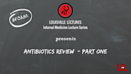 Antibiotics Review (Part One) with Julie Harting, Pharm.D — Louisville Lectures