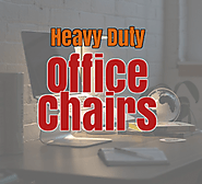 High Weight Capacity Office Chairs - Bag The Web
