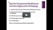 Towards an Embodied Social Justice: Integrating Mindfulness into Anti-Oppression Pedagogy on Vimeo