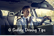 6 SAFETY DRIVING TIPS