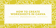How to Create Worksheets & Workbooks With Canva