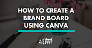 How to Create a Brand Board Using Canva