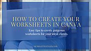 How to create your worksheets in Canva