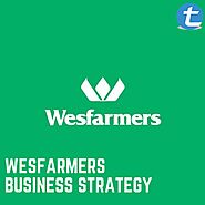 Wesfarmers Business Strategy
