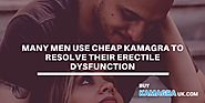 Many Men Use Cheap Kamagra to Resolve their Erectile Dysfunction