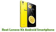 How To Root Lenovo K3 Android Smartphone Using iRoot