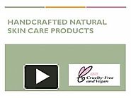 PPT – Handcrafted Natural Skin Care Products PowerPoint presentation | free to download - id: 88e2e0-MmQ4M