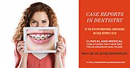 Case Reports in Dentistry | Call for abstracts | May 28-29,2018 | London ,UK