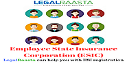 ESI Registration | LegalRaasta | Simplifying compliance & Finance Tasks