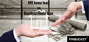 NRI Home Loan vs Resident Home loan | Finbucket