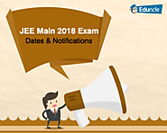 JEE Main 2018 Exam Date, Important Notifications, News & Registration