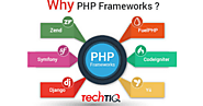 Why ? Developers Always Use PHP Framework !