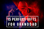 15 Products that make perfect Gifts for Grandfather