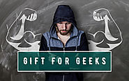 The Ultimate Guide to Gifts for Geeks in India | 2018