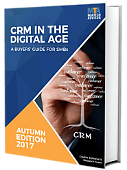 CRM in the Digital Age: Buyer’s Guide for SMBs