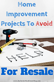 Home Improvement Projects To Avoid For Resale