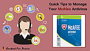 Quick tips to manage your McAfee Antivirus: McAfee Customer Service