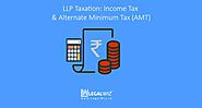 LLP Taxation: Income Tax & Alternate Minimum Tax (AMT)