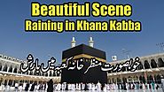 Rain in Khana Kaaba - Beautiful View of Rain in Khana Kaba