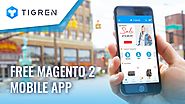 Magento Mobile App - Build It FREE Now At Tigren