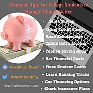 Financial Tips For College Students to Manage Money Better | Credit Healthcare