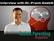 Interview with Dr. Frank Gaskill - Autism Parenting Magazine