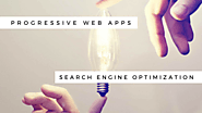 What Is Role Of Progressive Web Application In Improving Your SEO?