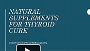 Good Natural Supplements for Thyroid