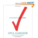 The Checklist Manifesto: How to Get Things Right Atul Gawande