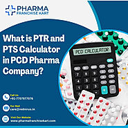 What is PTR and PTS Calculator in PCD Pharma Company?