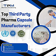 Top Third Party Pharma Capsule Manufacturers in India | Pharma Capsule Manufacturing