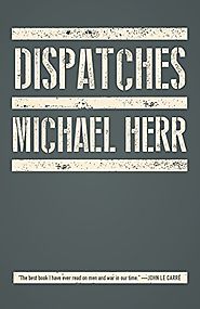 Dispatches - Michael Herr