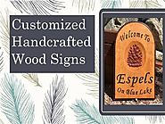 Customized Handcrafted Wood Signs