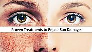 Proven Treatments to Repair Sun Damage