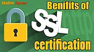 Benefits of SSL Certification – Onlive Server