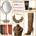 November Girlfriend Birthday Gift Ideas - Because Girlfriends Give the Best Gifts! | The New Girlfriendology | Be a B...