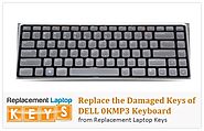 Replace the Damaged Keys of DELL 0KMP3 Keyboard from Replacement Laptop Keys