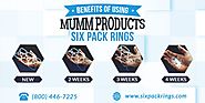 Benefits of using Mumm Products Six Pack Rings