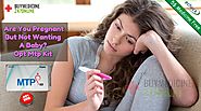 Are You Pregnant But Not Wanting A Baby? Opt Mtp Kit
